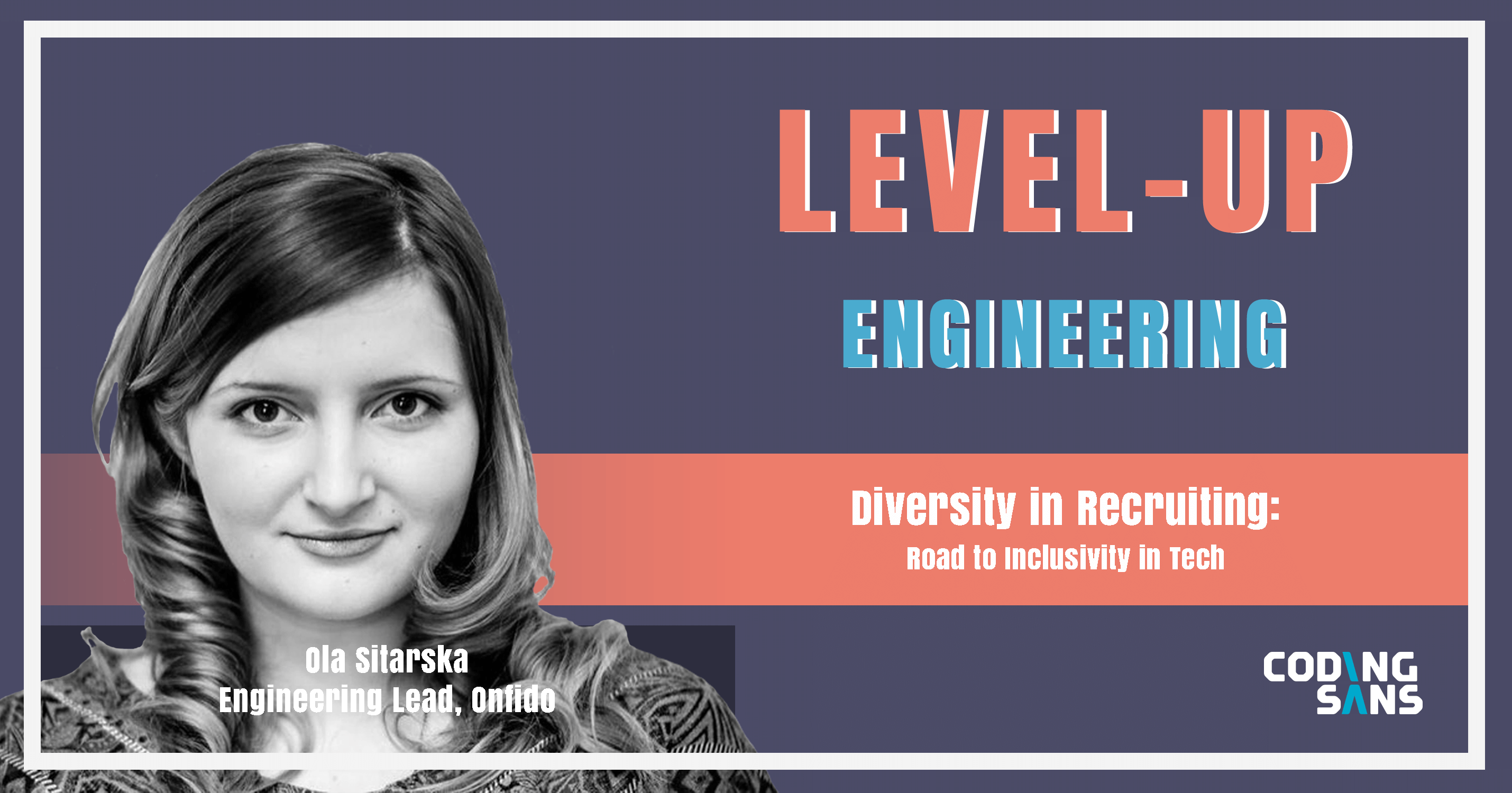Level Up Engineering Podcast With Ola Sitarska